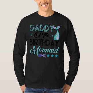 T-shirt Daddy Of The Birthday Mermaid Family Matching Part