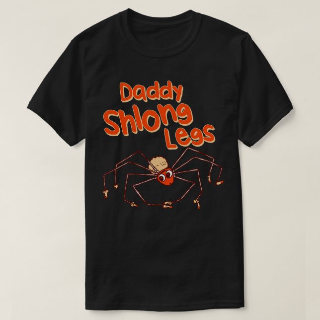T-shirt Daddy Shlong Legs (Design devant)