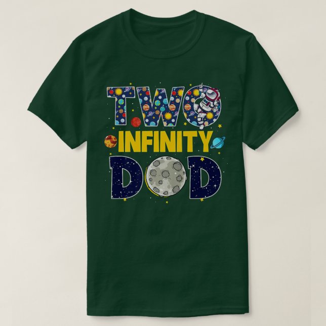 T-shirt Daddy Two Infinity & Beyond Birthday Decorations 2 (Design devant)