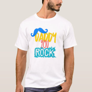 T-shirt Daddy You Rock