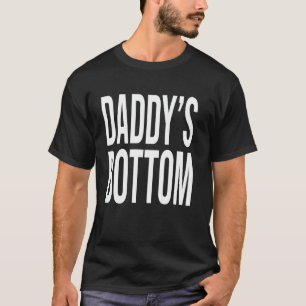 T-shirt Daddy's Bottom Funny Gay Kinky LGBTQ+ Humour Pride