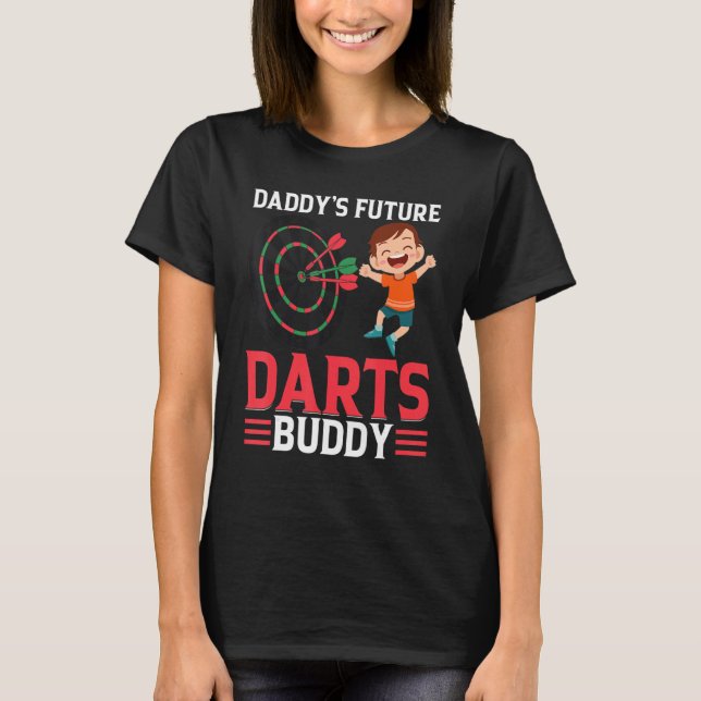 T-shirt Daddy's Future Darts Buddy  Darts Player Boy Darts (Devant)