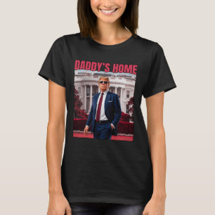 T-shirt Daddy's Home Trump Return 45 47 Funny Trump 2024