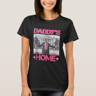 T-shirt Daddy's Home Trump Rose 2024 Trump 45 47