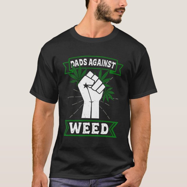 T-shirt Dads Against Weed Funny Gardening Lawn Mowing Fath (Devant)