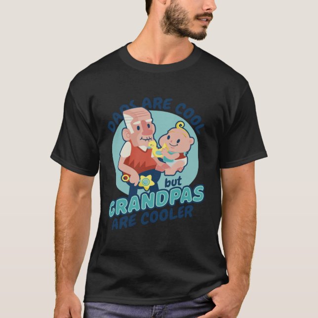 T-shirt Dads Grandpas are cooler (Devant)