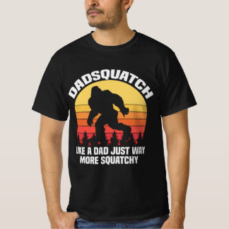 T-shirt Dadsquatch Comme Un Papa Juste Beaucoup Plus Squat