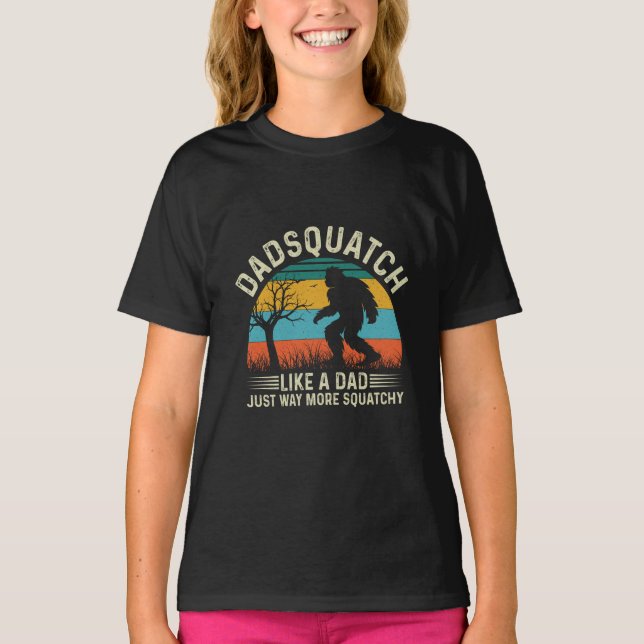 T-shirt Dadsquatch Comme Un Père Juste Beaucoup Plus De Sq (Devant)