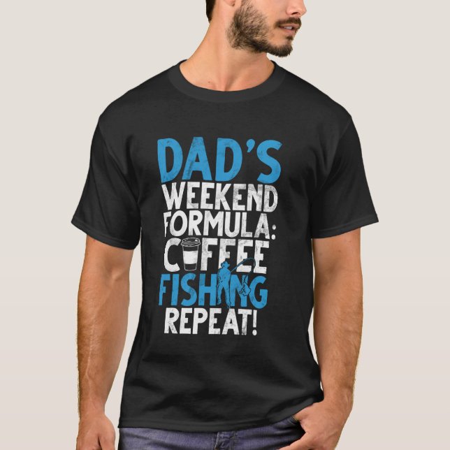 T-shirt Dadu2019s Week-end Formule Café Pêche Répéter! F (Devant)
