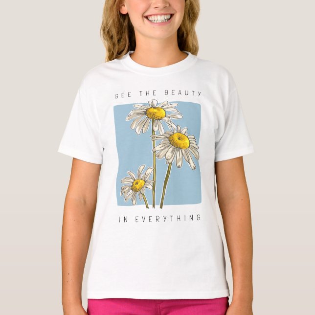 T-shirt Daisy Flowers Beauté Slogan (Devant)