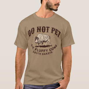 T-shirt Dakota du Sud Ne caresse pas les bisons aux airs d