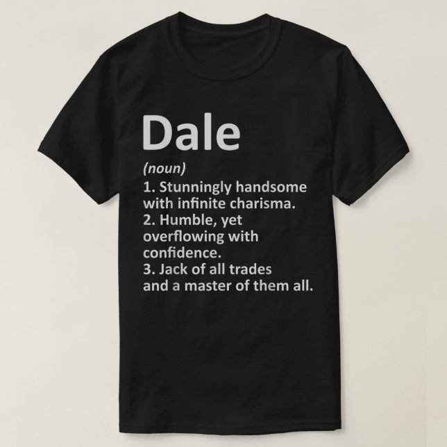 T-shirt DALE Définition Nom personnalisé Funny Anniversair (Design devant)