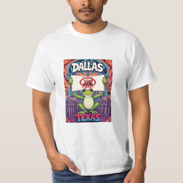 T-shirt Dallas Texas Frog No Kings in America (Devant)