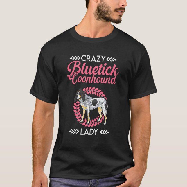 T-shirt Dame Bluetick Coonhound folle de Bluetick Coonhoun (Devant)