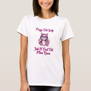 T-shirt Dame Chats Folle Juste Une Reine Mère Chat Cool