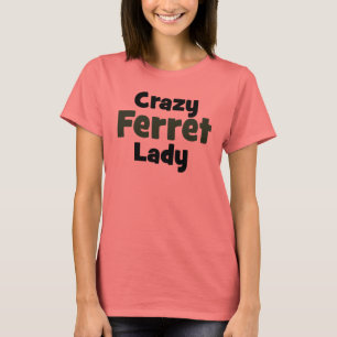 T-shirt Dame Crazy Ferret