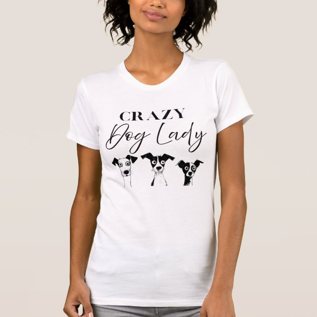 T-shirt dame dame chien fou drôle (Devant)