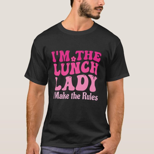 T-shirt Dame de cantine drôle Je fais les règles Cafétéria (Devant)