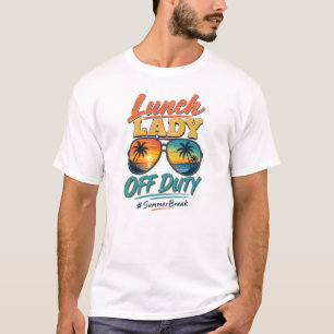 T-shirt Dame de cantine hors service Vacances d'été Couche