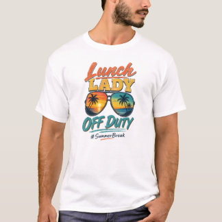 T-shirt Dame de cantine hors service Vacances d'été Couche