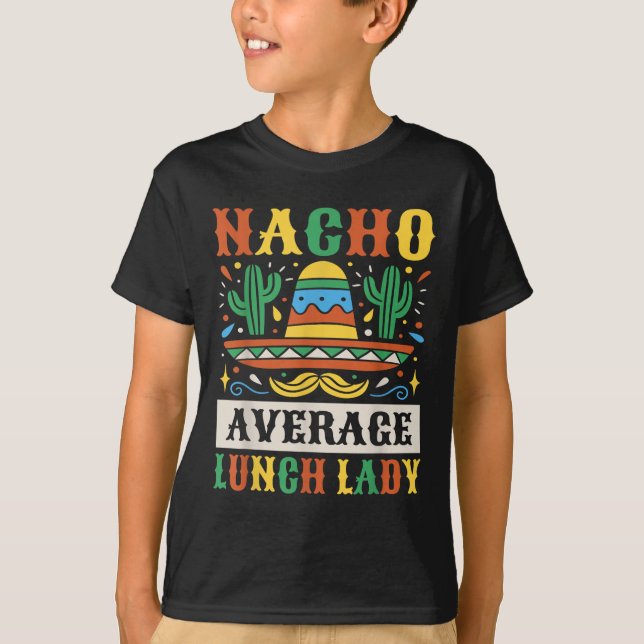 T-shirt Dame déjeuner moyenne nacho Cinco De Mayo mexicain (Devant)