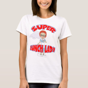 T-shirt Dame du déjeuner - Super Dame du déjeuner
