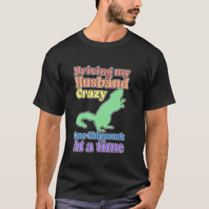 T-shirt Dame écureuil drôle rendant mon mari fou