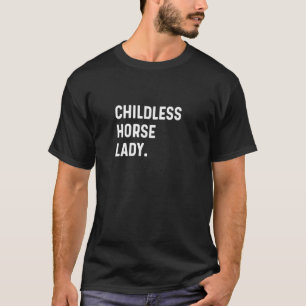 T-shirt Dame sans enfant et cheval - Dressage drôle d'anim