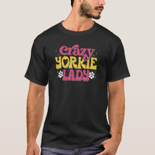 T-shirt Dame Yorkie folle Maman Yorkshire Terrier Chienne