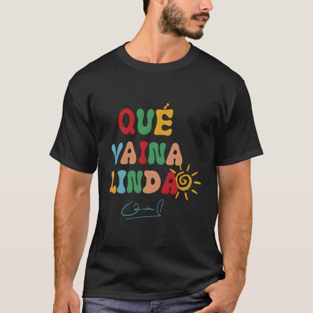T-shirt Damianoficial Que Vaina Linda (Devant)