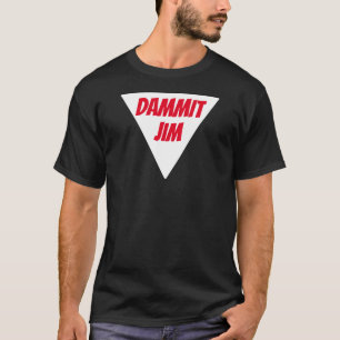 T-shirt DAMMIT JIM
