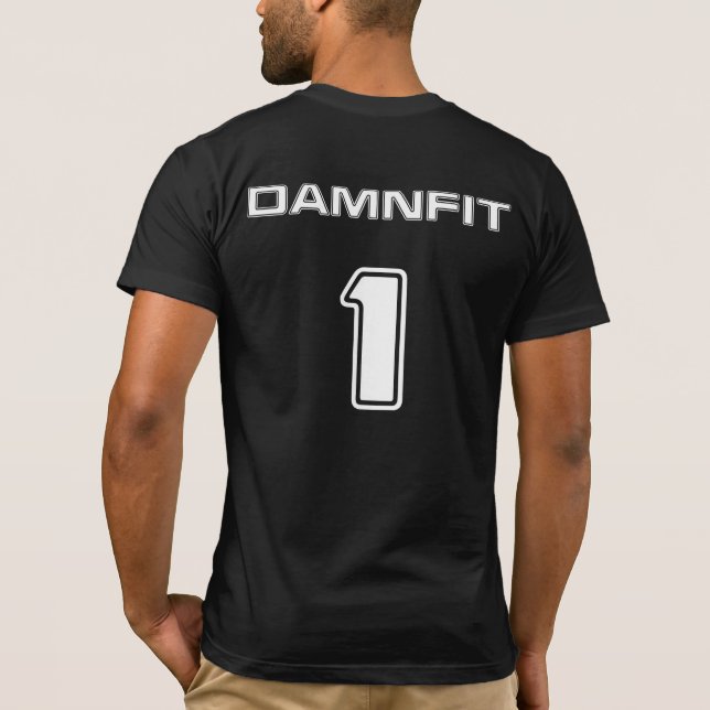 T-shirt DAMNFIT1 B&W (Dos)