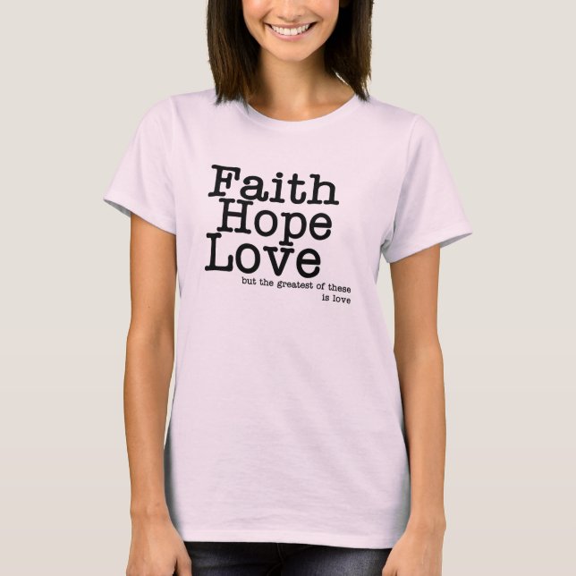 T-shirt d'amour d'espoir de foi (Devant)