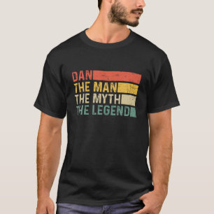 T-shirt Dan The Man The Myth The Legend Cadeau Vintage pou