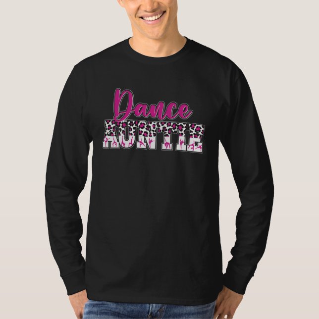 T-shirt Dance Auntie Life Aunt Of A Dancer Dacing  Mother  (Devant)