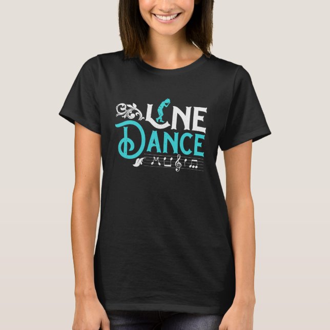 T-shirt Dance Notes Musique Play Line Dance Line Dance (Devant)