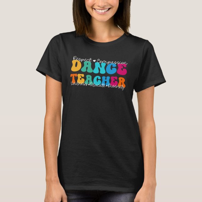 T-shirt Dance Teacher Appreciation Week Back to School (Devant)