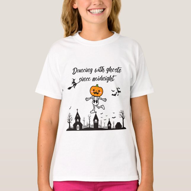 T-shirt Dancing With Ghost Since Midnight | Funny t shirt (Devant)