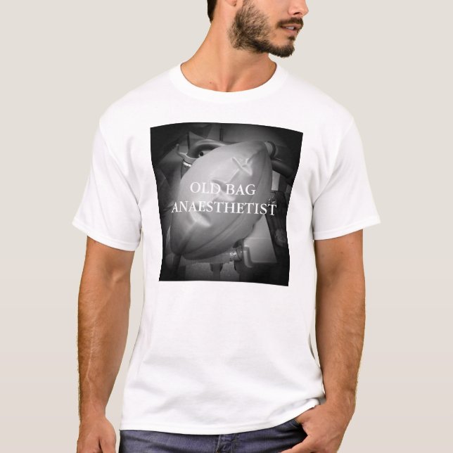 T-SHIRT D'ANESTHÉSISTE DE VIEUX SAC (Devant)