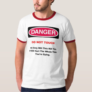 T-shirt Danger