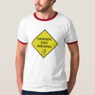 T-SHIRT DANGER ! BRASSAGE DE PAPA