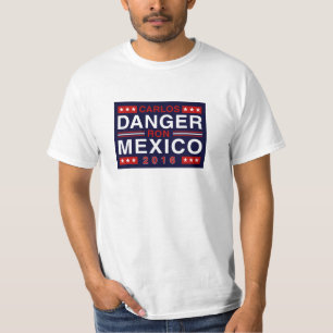T-shirt Danger de Carlos/Ron Mexique en 2016