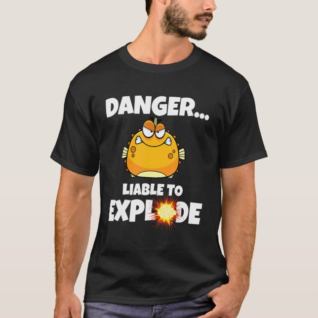 T-shirt Danger De Poisson-Feu Passible D'Exploser Le Poiss (Devant)
