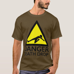 T-shirt Danger Décès Drop Funny Drag Queen Premium