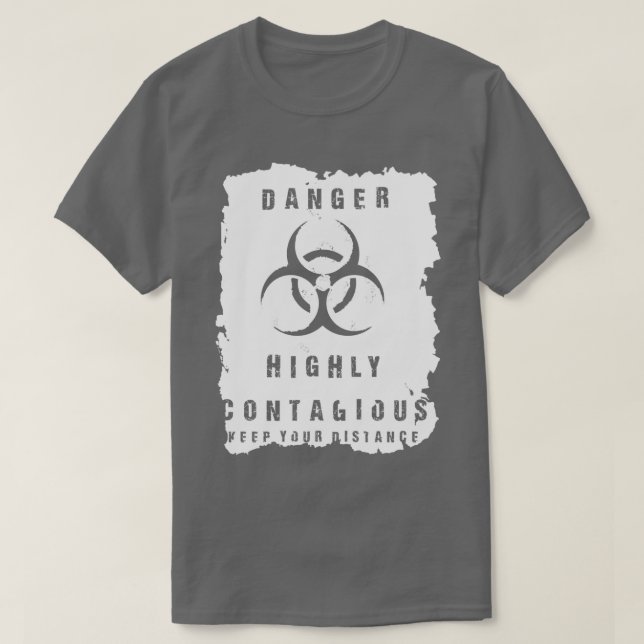 T-shirt Danger Extrêmement Contagieux (Design devant)