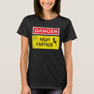 T-shirt Danger Panier Farce Flatulence Signe Farter