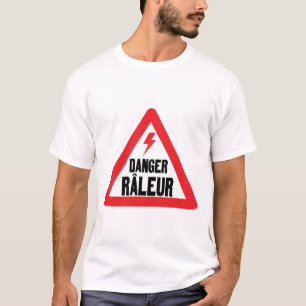 T-shirt danger raleur citation panneau triangle