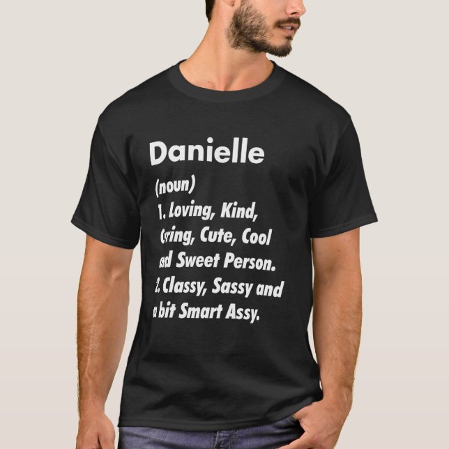 T-shirt Danielle Définition Personnalisée Funny Birthday I (Devant)