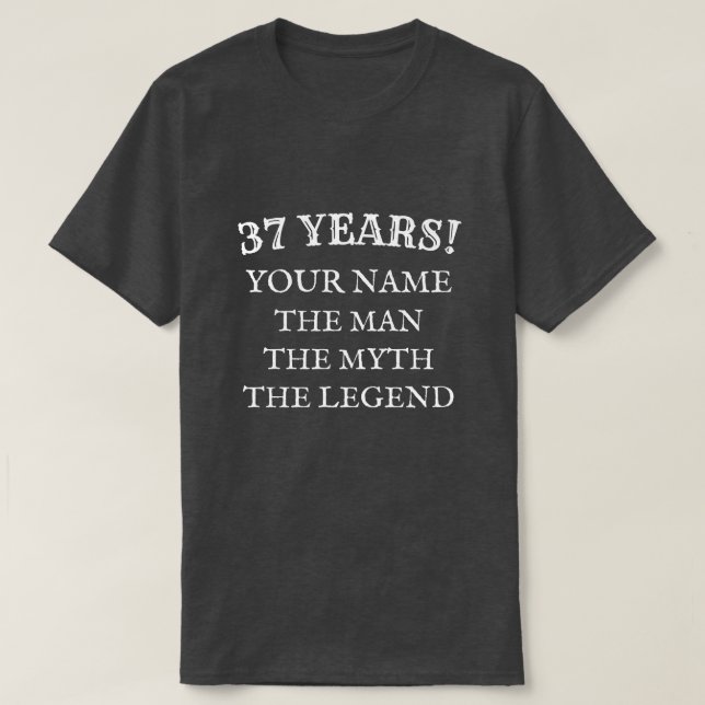 T-shirt d'anniversaire de légende de mythe d'homme (Design devant)