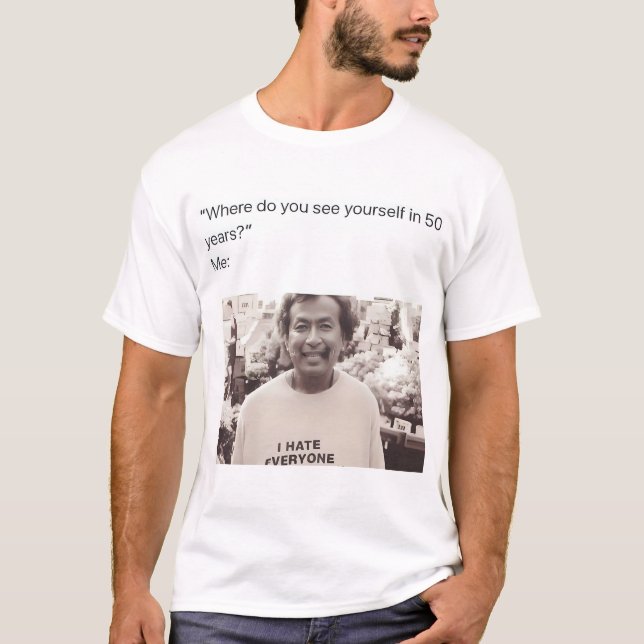 T-shirt Dans 50 ans (Devant)